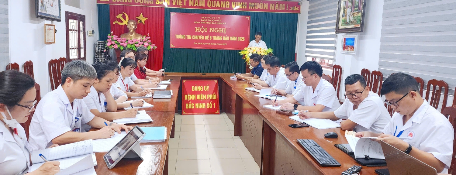 ĐẢNG BỘ BỘ PHẬN BỆNH VIỆN PHỔI BẮC NINH SỐ 1 TỔ CHỨC SINH HOẠT CHÍNH TRỊ CHUYÊN ĐỀ VỀ KẾT QUẢ ĐẠI HỘI XIV CỦA ĐẢNG
