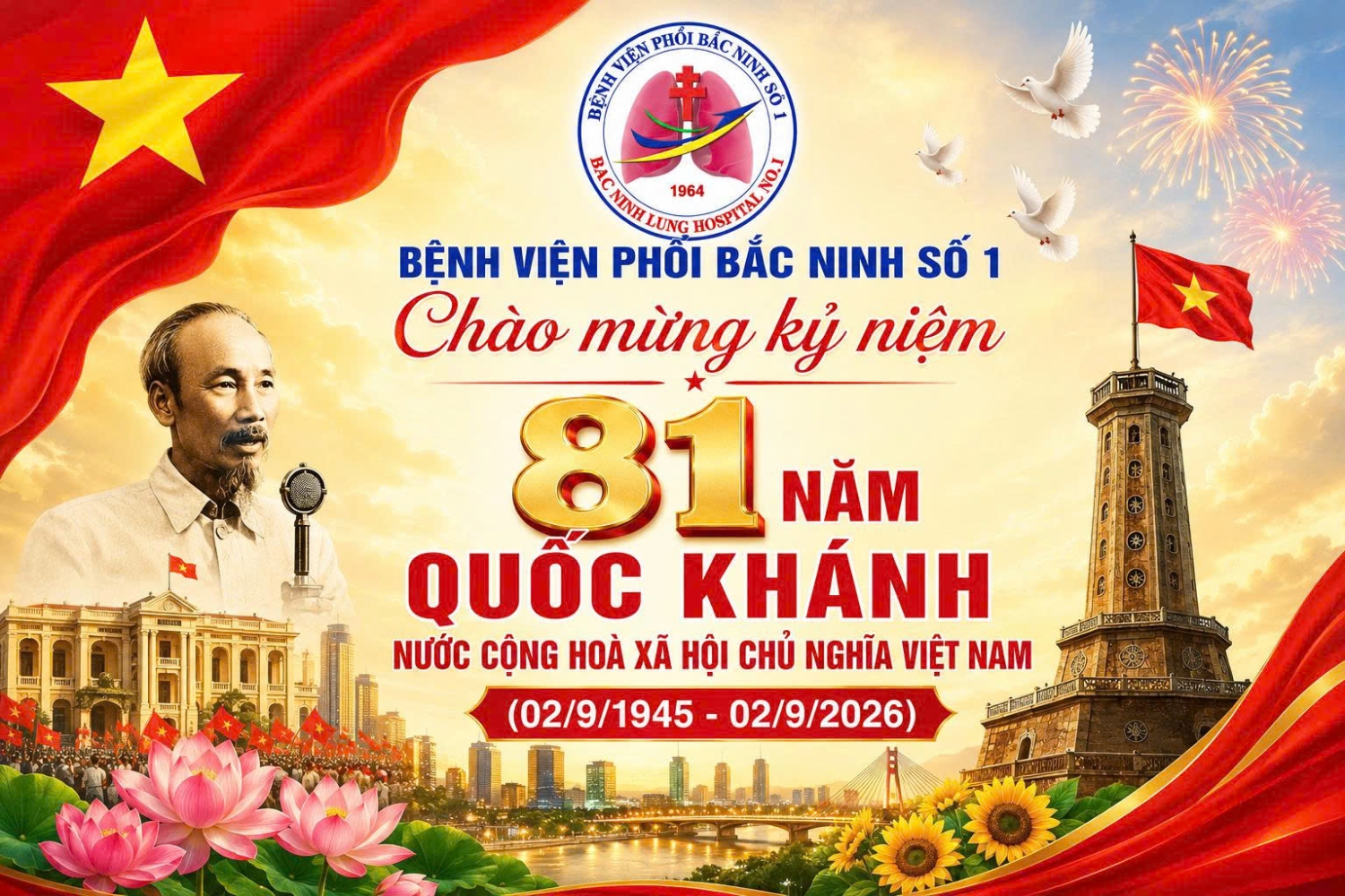 BỆNH VIỆN PHỔI BẮC NINH SỐ 1 CHÀO MỪNG KỶ NIỆM 81 NĂM QUỐC KHÁNH NƯỚC CỘNG HÒA XÃ HỘI CHỦ NGHĨA VIỆT NAM (02/9/1945 – 02/9/2026)